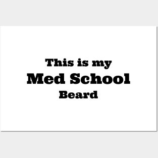 med school beard Posters and Art